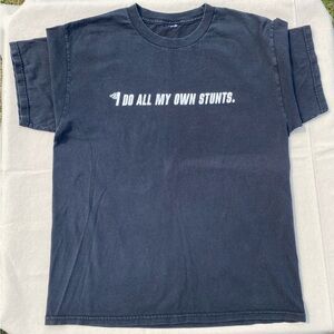 Vintage 90s Y2K Faded Black Spell-Out Graphic “ I Do My Own Stunts” Skater Edgy